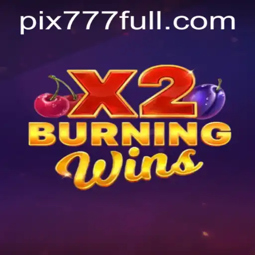 Explorando o Universo de BurningWinsX2: Um Mergulho nas Regras e Estratégias com 777FULL.COM